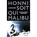 Honni soit qui Malibu : quelques �crivains � Hollywood