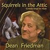 Squirrels in the Attic