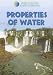 Properties of Water (Gareth Stevens Vital Science: Earth Science)