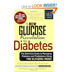The New Glucose Revolution for Diabetes: The Definitive Guide to Managing Diabetes and Prediabetes Using the Glycemic Index (Marlowe Diabetes Library)