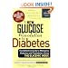 The New Glucose Revolution for Diabetes: The Definitive Guide to Managing Diabetes and Prediabetes Using the Glycemic Index (Marlowe Diabetes Library)