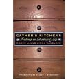 Cather's Kitchens: Foodways in Literature and Life