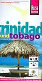 Trinidad und Tobago: Urlaubshandbuch
