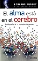 El alma esta en el cerebro / The Soul is in the Brain (Spanish Edition)