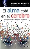 El alma esta en el cerebro / The Soul is in the Brain