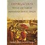 Empire of The Sikhs: The Life and Times of Maharaja Ranjit Singh