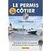 Le permis c�tier : Th�orie & conduite