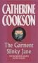 The Garment & Slinky Jane: Two Wonderful Novels in One Volume (Catherine Cookson Ominbuses)