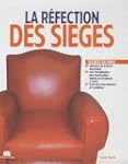La r�fection des si�ges