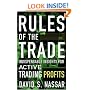 Rules of the Trade: Indispensable Insights for Active Trading Profits