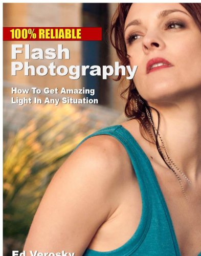 100% Reliable Flash Photography: How To Get Amazing Light In Any Situation