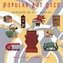 Popular Art Deco: Depression Era Style and Design
