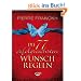 Die 77 erfolgreichsten Wunschregeln
