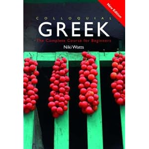 Colloquial Greek (Colloquial Series) by Niki Watts