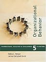 Organizational Behavior: Foundations, Reality and Challenges (with InfoTrac®)
