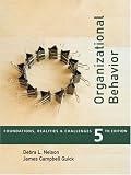 Organizational Behavior: Foundations, Reality and Challenges (with InfoTracĀ®)