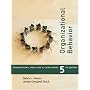 Organizational Behavior: Foundations, Reality and Challenges (with InfoTrac�)