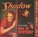 The Shadow: Radio's Greatest Man of Mystery