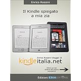 Il Kindle spiegato a mia ziadi Enrico Rossini