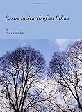 Sartre in search of an ethics
