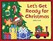 Let's Get Ready for Christmas