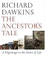 The Ancestor's Tale: A Pilgrimage to the Dawn of Life