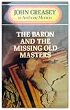 The Baron and the missing old masters