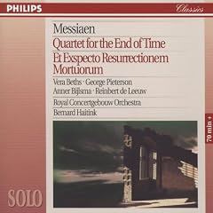 Messiaen: Quatuor pour la fin du Temps - Quartet for the End of Time - Et exspecto Resurrectionem Mortuorum