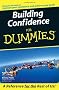 Building Self-Confidence For Dummies