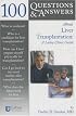 100 Q&A About Liver Transplantation: A Lahey Clinic Guide (100 Questions & Answers about . . .)