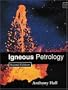 Igneous Petrology (2nd Edition)