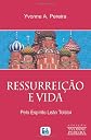 Ressurreição e Vida