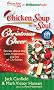Chicken Soup for the Soul: Christmas Cheer: 101 Stories about the Love, Inspiration, and Joy of Christmas