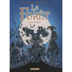 La for�t, Tome 4 : La veuve noire