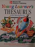 Young Learner's Thesaurus: With Illustrations