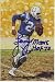 Lenny Moore Autographed/Hand Signed Goal Line Art Card with HOF 75 Inscription