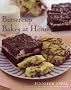 Buttercup Bakes at Home: More Than 75 New Recipes from Manhattan's Premier Bake Shop for Tempting Homemade Sweets