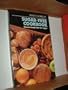 Sugar-Free Cookbook: Sweet Foods but No Sugar