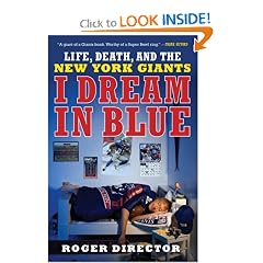 I Dream in Blue: Life, Death, and the New York Giants