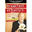 Breakfast at Sally's: One Homeless Man's Inspirational Journey ~ Richard LeMieux