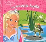 La princesse Amelia Barbie