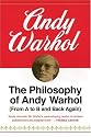 The Philosophy of Andy Warhol : (From A to B and Back Again)
