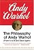 The Philosophy of Andy Warhol : (From A to B and Back Again)