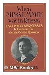 When Miss Emmie Was in Russia (Century Travellers)