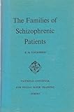 The families of schizophrenic patients