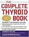 The Complete Thyroid Book