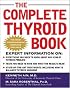 The Complete Thyroid Book