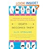 Death Becomes Them: Unearthing the Suicides of the Brilliant, the Famous, and the Notorious