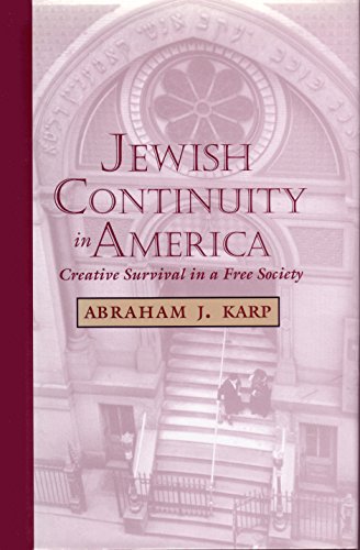 Jewish Continuity in America: Creative Survival in a Free Society (Judaic Studies Series)