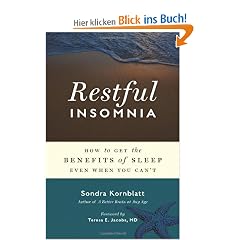 Restful Insomnia: How to Get the Benefits of Sleep Even When You Can't